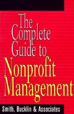 Complete Guide to Nonprofit Management  9780471309536 Front Cover