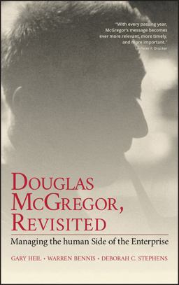 Douglas Mcgregor, Revisited Managing the Human Side of the Enterprise  9780471314622 Front Cover
