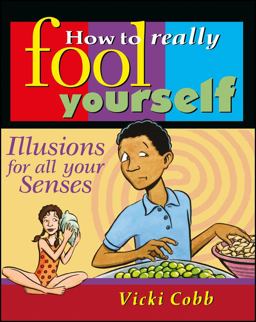 How to Really Fool Yourself