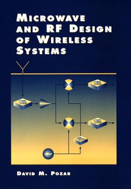 Microwave and RF Design of Wireless Systems  9780471322825 Front Cover