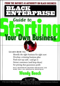 Black Enterprise Guide to Starting Your Own Business  9780471324546 Front Cover