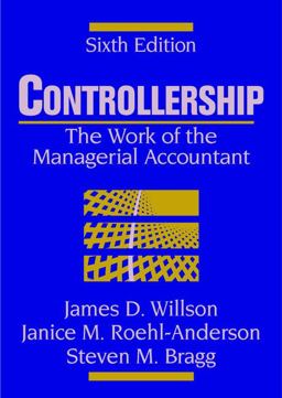 Controllership The Work of the Managerial Accountant 6th 1999 9780471326182 Front Cover