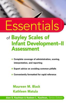 Essentials of Bayley Scales of Infant Development II Assessment  9780471326519 Front Cover