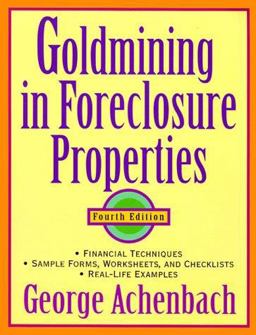 Goldmining in Foreclosure Properties 4th 9780471329343 Front Cover