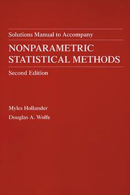 Nonparametric Statistical Methods, Solutions Manual 2nd 9780471329862 Front Cover