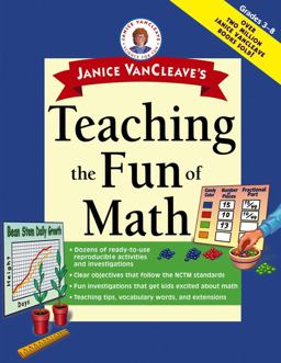 Janice VanCleave's Teaching the Fun of Math Janice VanCleave's Teaching the Fun of Math