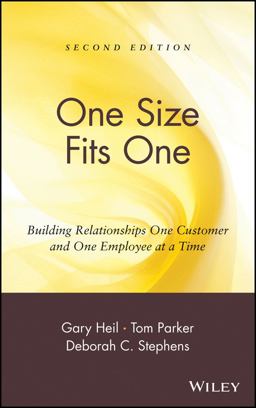 One Size Fits One Building Relationships One Customer and One Employee at a Time 2nd 9780471331674 Front Cover