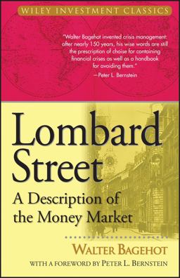 Lombard Street A Description of the Money Market  9780471345367 Front Cover