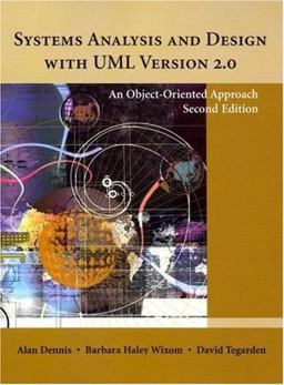 Systems Analysis and Design with UML Version 2. 0 An Object-Oriented Approach 2nd 9780471348061 Front Cover