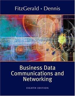 Business Data Communications and Networking