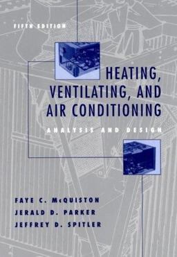 Heating, Ventilating, and Air Conditioning Analysis and Design 5th 9780471350989 Front Cover