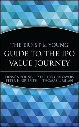 Ernst and Young Guide to the IPO Value Journey  9780471352334 Front Cover