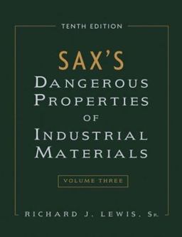 Sax's Dangerous Properties of Industrial Materials