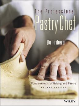 Professional Pastry Chef Fundamentals of Baking and Pastry 4th 9780471359258 Front Cover