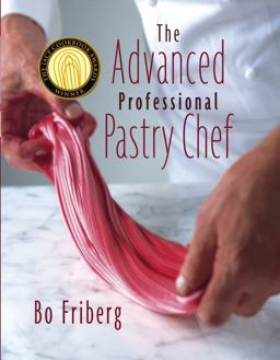 Advanced Professional Pastry Chef 4th 9780471359265 Front Cover