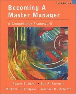 Becoming a Master Manager A Competency Framework 3rd 9780471361787 Front Cover