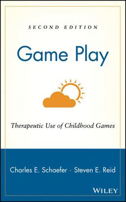 Game Play Therapeutic Use of Childhood Games 2nd 9780471362562 Front Cover