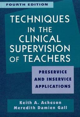 Techniques in the Clinical Supervision of Teachers