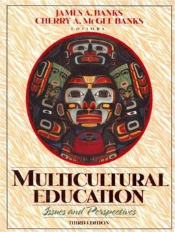 Multicultural Education, Issues and Perspectives