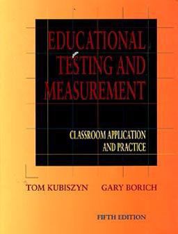 Educational Testing and Measurement