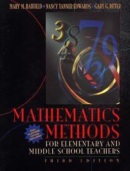 Mathematics Methods for Elementary and Middle School Teachers