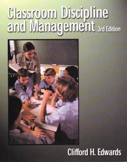 Classroom Discipline and Management 3rd 9780471365228 Front Cover