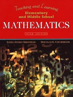 Teaching and Learning Elementary and Middle School Mathematics