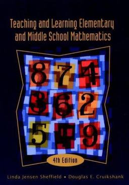 Teaching and Learning Elementary and Middle School Mathematics