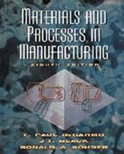Materials and Processes in Manufacturing