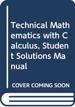 Technical Mathematics and Technical Mathematics with Calculus