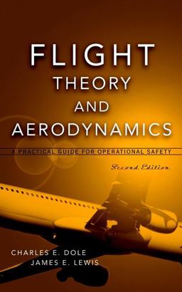 Flight Theory and Aerodynamics A Practical Guide for Operational Safety 2nd 9780471370062 Front Cover