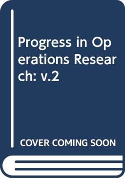 Progress in Operations Research