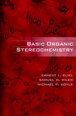 Basic Organic Stereochemistry Basic Organic Stereochemistry