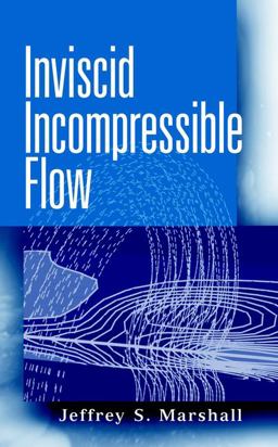 Inviscid Incompressible Flow  9780471375661 Front Cover