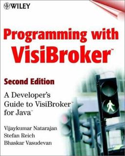 Programming with Visibroker A Developer's Guide to Visibroker for Java 2nd 9780471376828 Front Cover