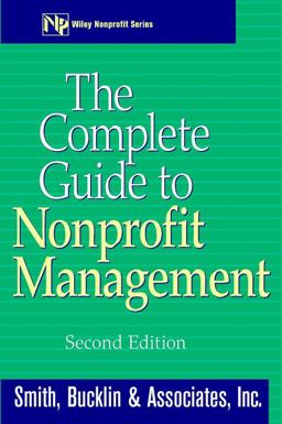 Complete Guide to Nonprofit Management 2nd 9780471380627 Front Cover
