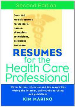 Resumes for the Health Care Professional 2nd 9780471380733 Front Cover