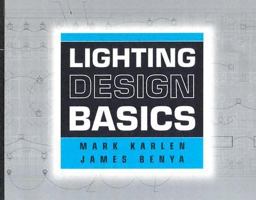Lighting Design Basics  9780471381624 Front Cover