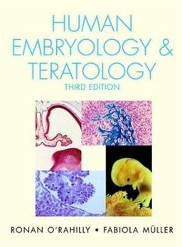 Human Embryology and Teratology 3rd 9780471382256 Front Cover
