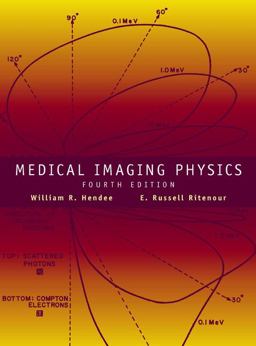 Medical Imaging Physics 4th 9780471382263 Front Cover