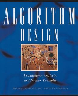 Algorithm Design Foundations, Analysis, and Internet Examples  9780471383659 Front Cover