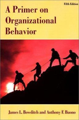 Primer on Organizational Behavior 5th 2000 9780471384533 Front Cover