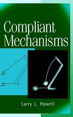 Compliant Mechanisms  9780471384786 Front Cover