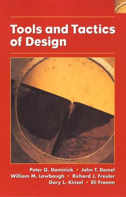 Tools and Tactics of Design 1st 2000 9780471386483 Front Cover