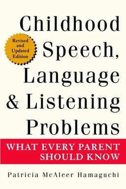 Childhood Speech, Language, and Listening Problems What Every Parent Should Know 2nd 9780471387534 Front Cover