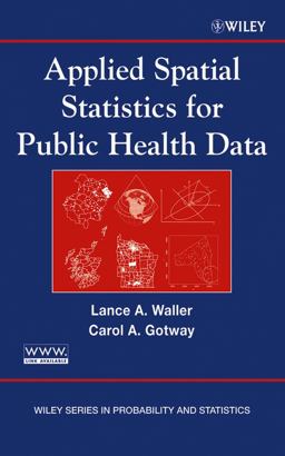 Applied Spatial Statistics for Public Health Data  9780471387718 Front Cover
