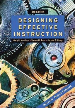 Designing Effective Instruction Designing Effective Instruction