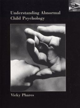 Understanding Abnormal Child Psychology  9780471388746 Front Cover