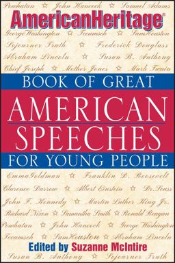 American Heritage Book of Great American Speeches for Young People  9780471389422 Front Cover