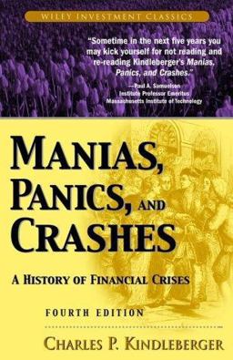 Manias, Panics, and Crashes A History of Financial Crises 4th 9780471389453 Front Cover